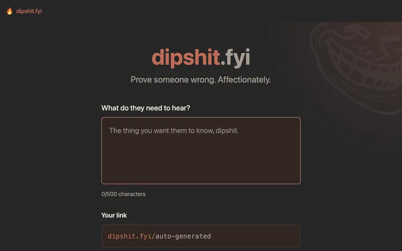 Dipshit.fyi message sharing interface